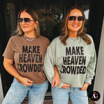 Make Heaven Crowded