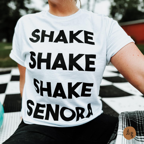 Shake Shake Shake Senora