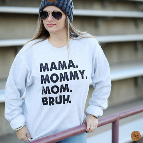 Mama Bruh - Al + Gray Boutique